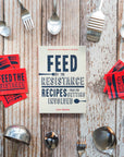 Feed the Resistance
