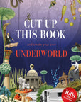 Cut Up This Book and Create Your Own Underworld