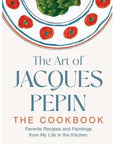 The Art of Jacques Pépin: Jacques Pépin