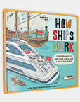 How Ships Work