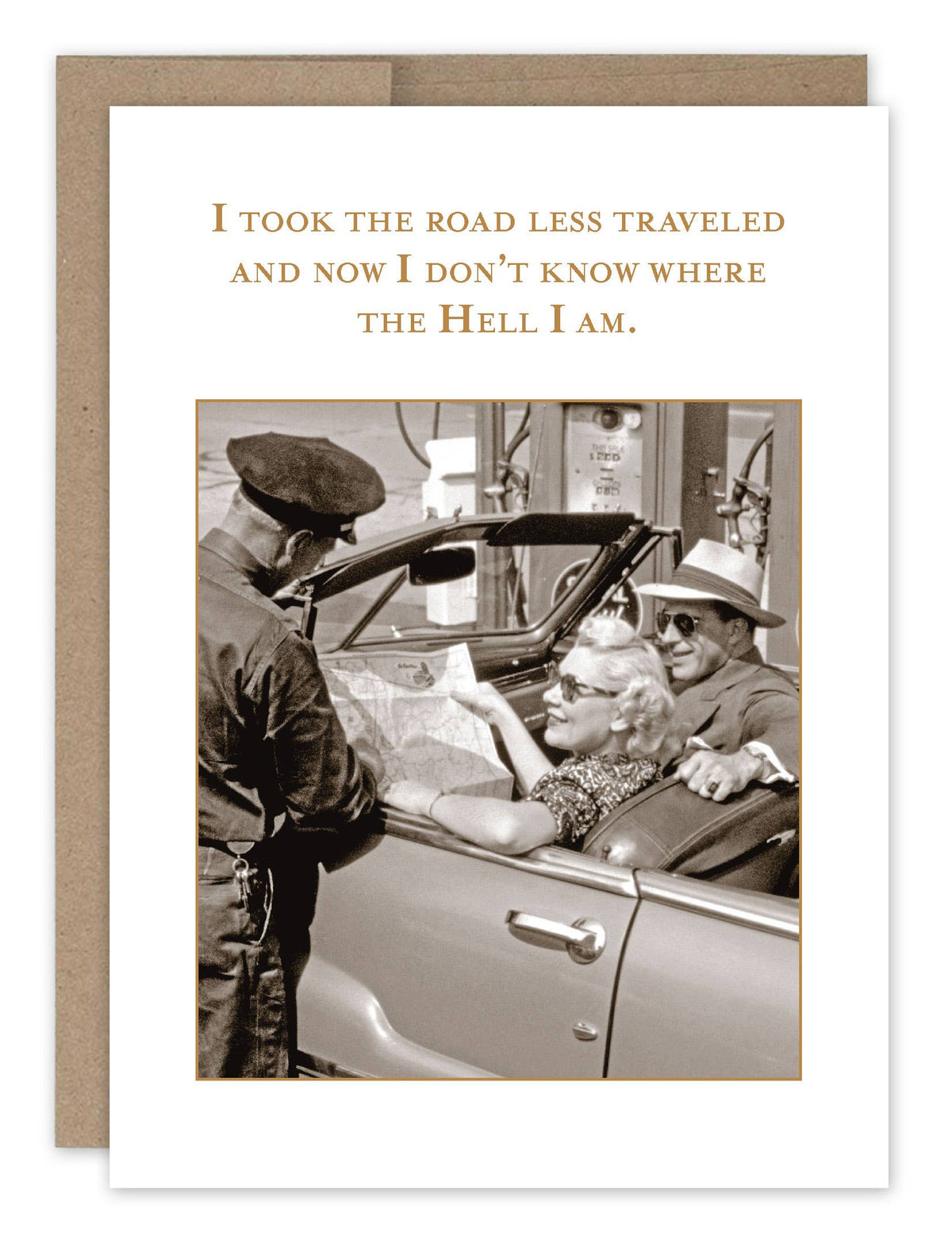 Road Less Traveled, Don't Know Where l Am Birthday Card
