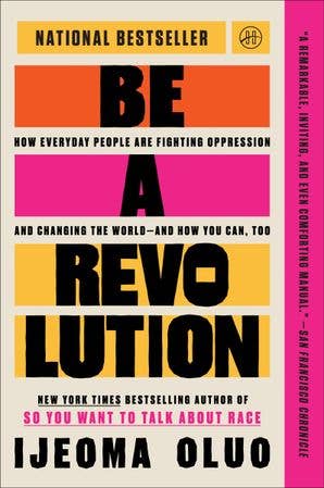 Be A Revolution: Ijeoma Oluo