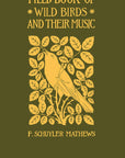 Field Book of Wild Birds and Their Music