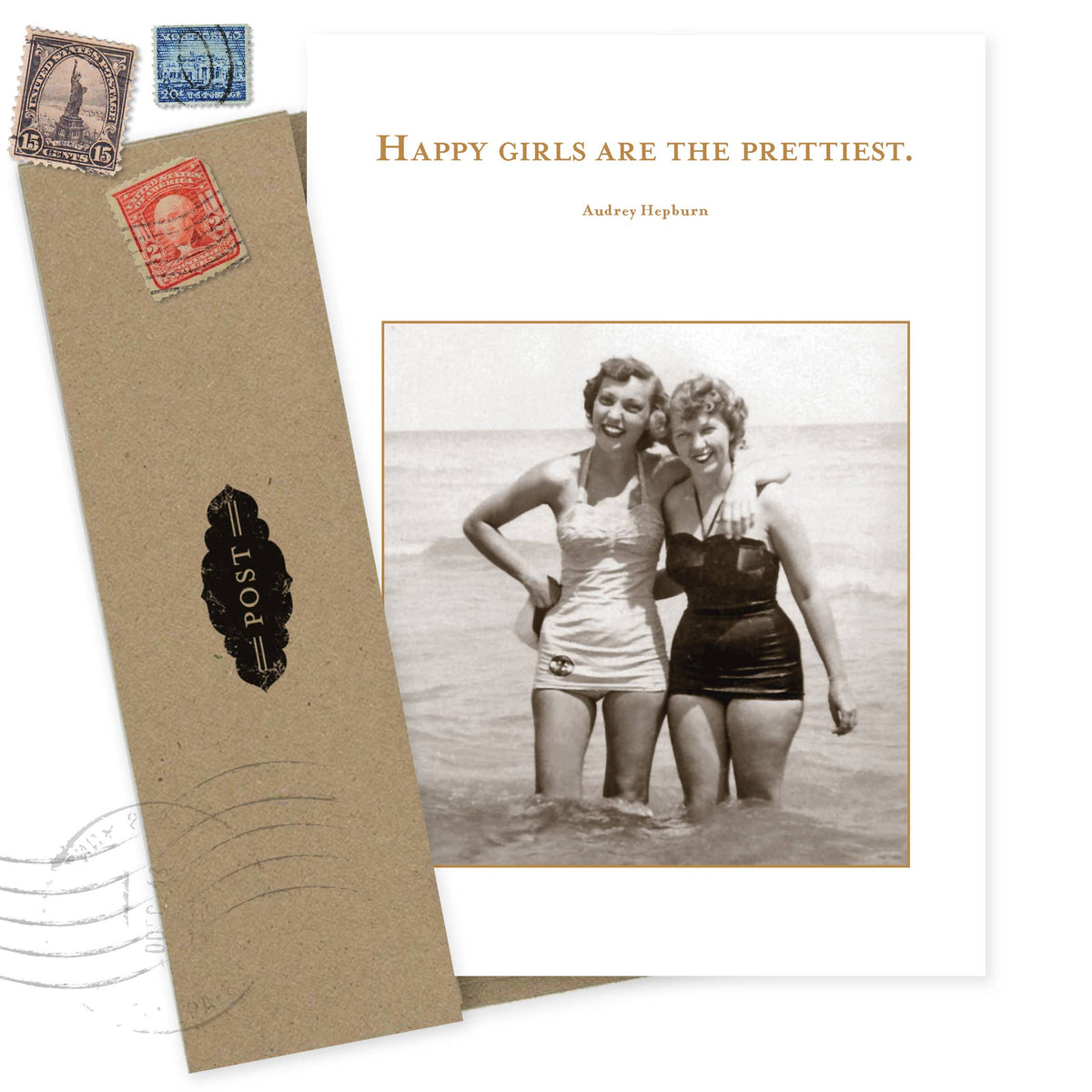 Happy Girls Are The Prettiest Birthday Card