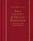 George Washington's Rules of Civility and Decent Behaviour