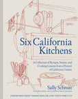 Six California Kitchens by Sally Schmitt