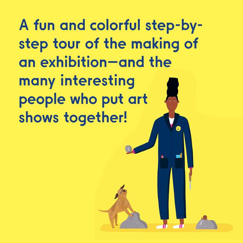 Making a Great Exhibition (Books for Kids, Art for Kids, Art Book) by Doro Globus: Hardcover; 40 pages / English