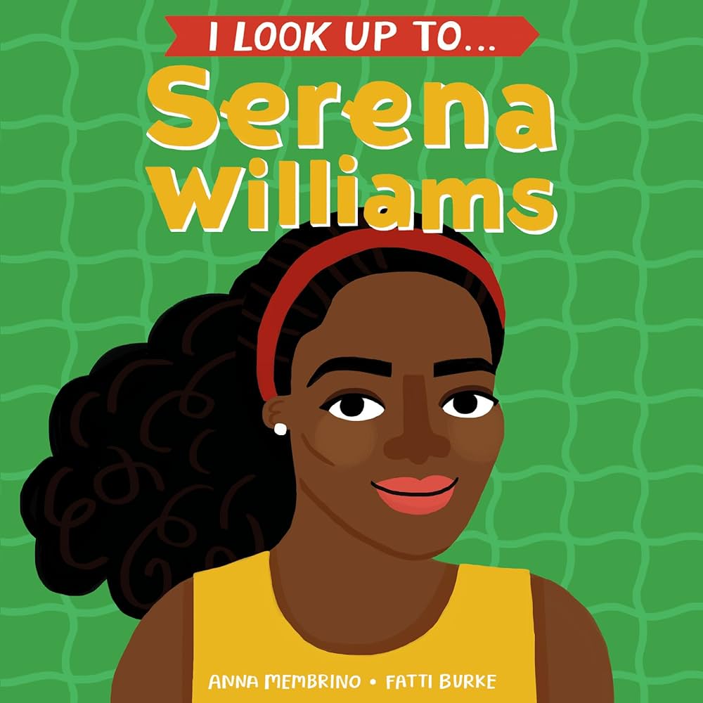 Serena Williams - I Look Up To...