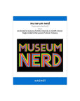 Museum Nerd Classic Black Magnet