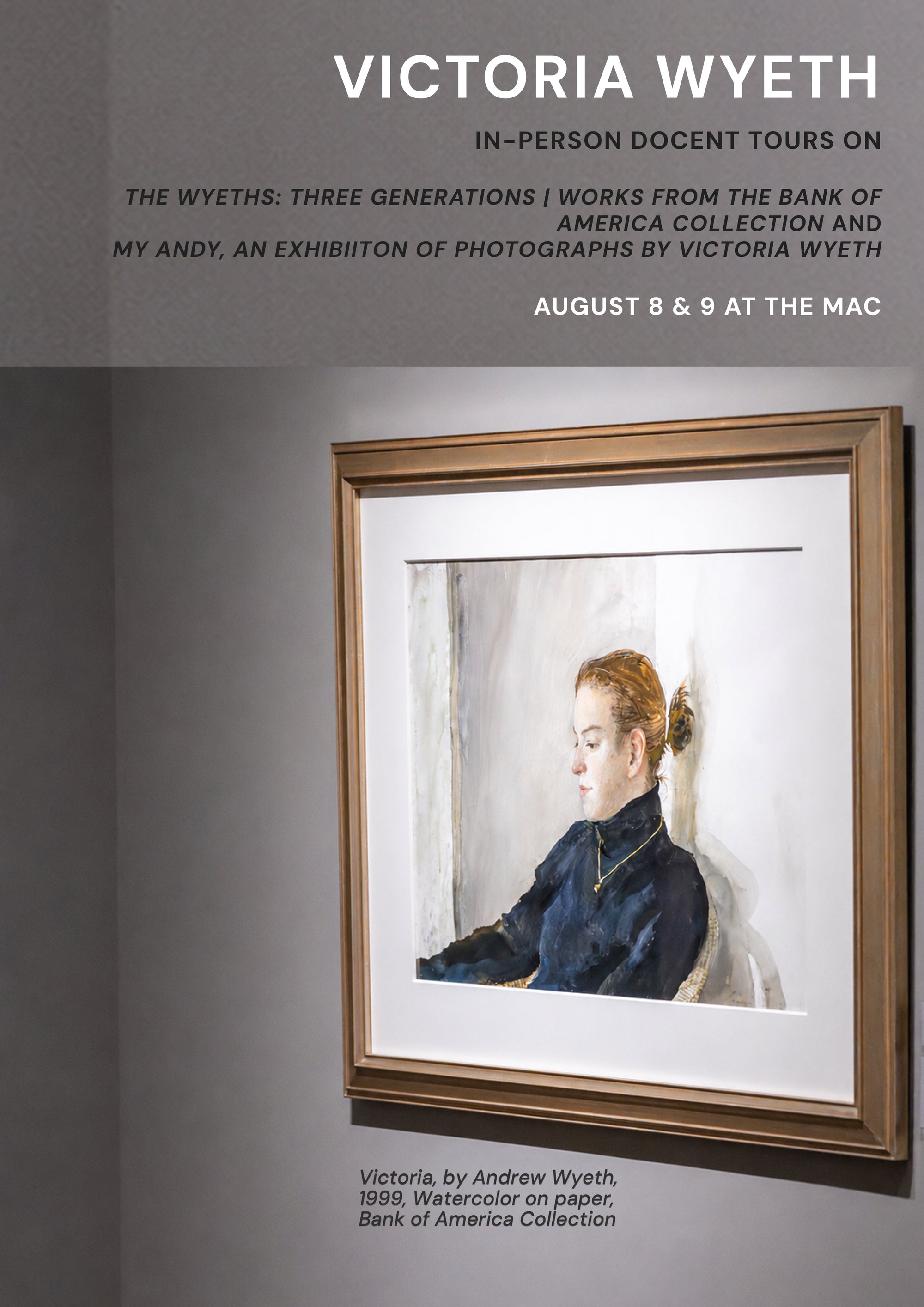 Victoria Wyeth Docent Tour - August 8/9