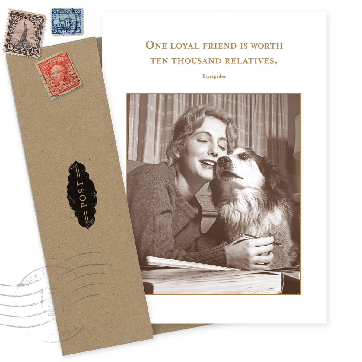 One Loyal Friend Worth Ten Thousand Relatives Funny Card