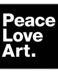 Peace Love Art Magnet