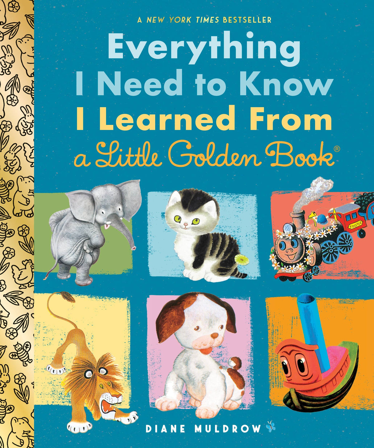 Everything I Need To Know I Learned From Little Golden Book